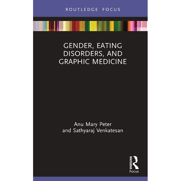 Gender, Eating Disorders, and Graphic Medicine