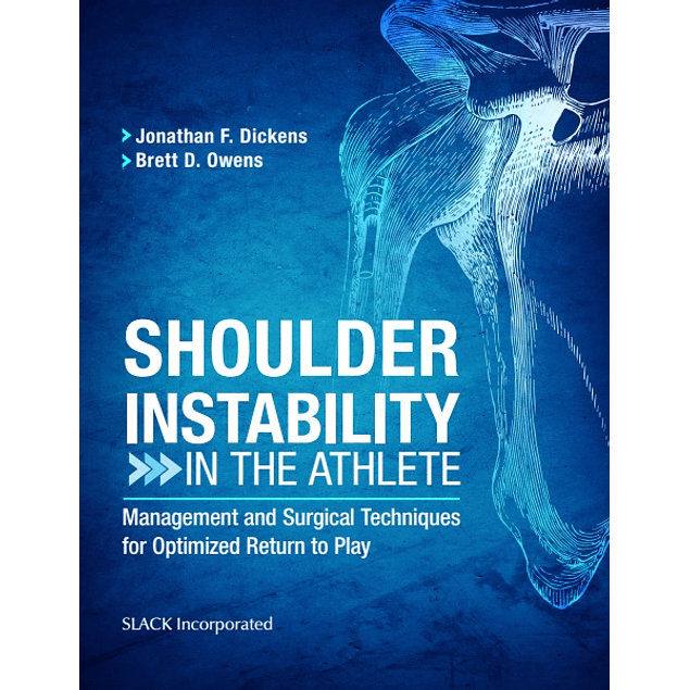 Shoulder Instability in the Athlete: Management and Surgical Techniques for Optimized Return to Play 