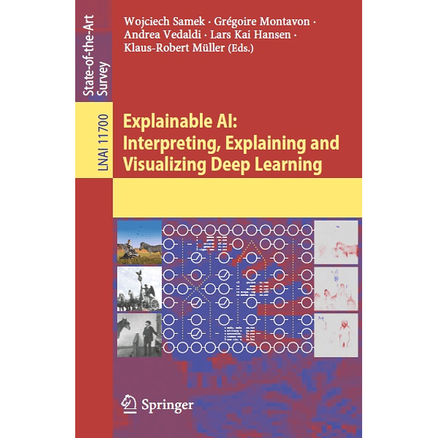 Explainable AI: Interpreting, Explaining and Visualizing Deep Learning