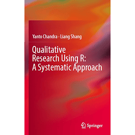 Qualitative Research Using R: A Systematic Approach