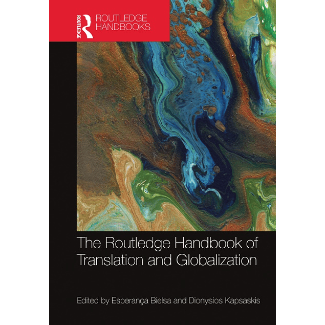 The Routledge Handbook of Translation and Globalization