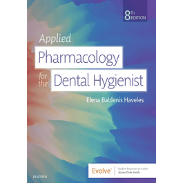 Applied Pharmacology for the Dental Hygienist 