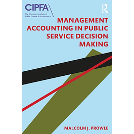 Management Accounting in Public Service Decision Making