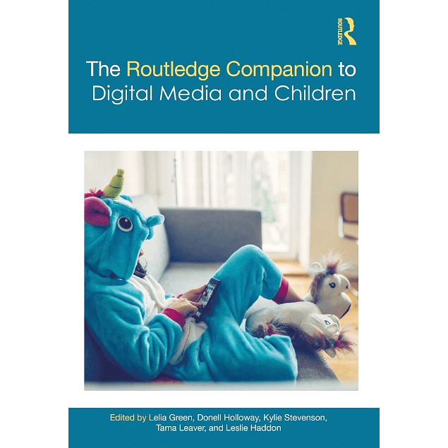 The Routledge Companion to Digital Media and Children