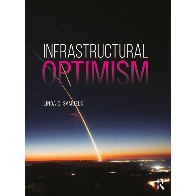 Infrastructural Optimism