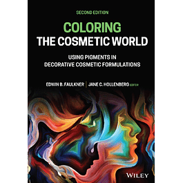 Coloring the Cosmetic World: Using Pigments in Decorative Cosmetic Formulations