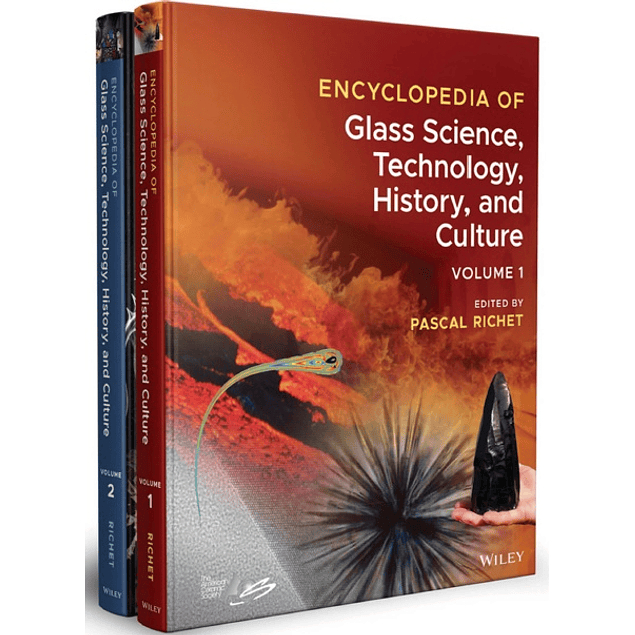 Encyclopedia of Glass Science, Technology, History, and Culture 