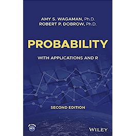 Probability: With Applications and R