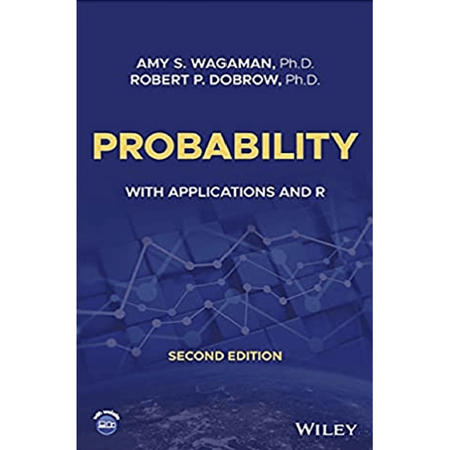 Probability: With Applications and R