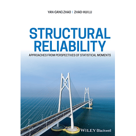 Structural Reliability: Approaches from Perspectives of Statistical Moments 