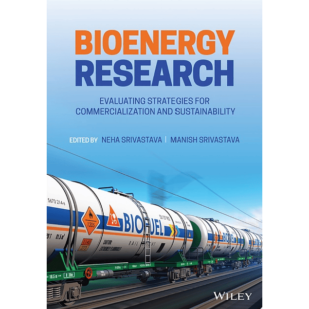 Bioenergy Research: Evaluating Strategies for Commercialization and Sustainability