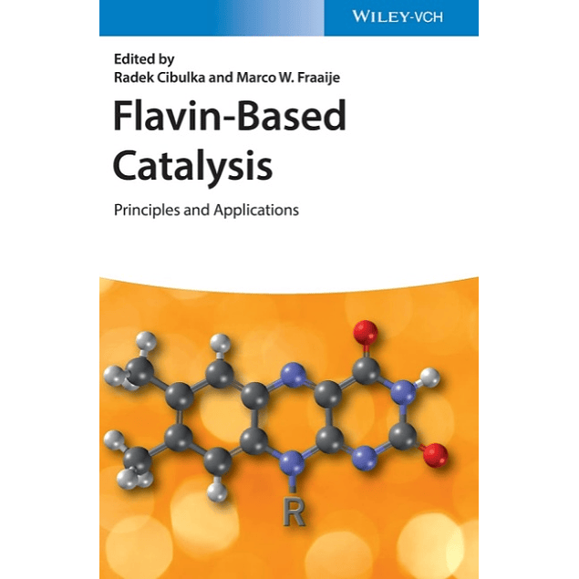 Flavin-Based Catalysis: Principles and Applications