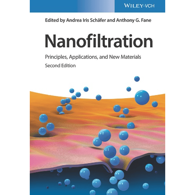 Nanofiltration: Principles, Applications, and New Materials