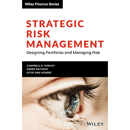 Strategic Risk Management: Designing Portfolios and Managing Risk