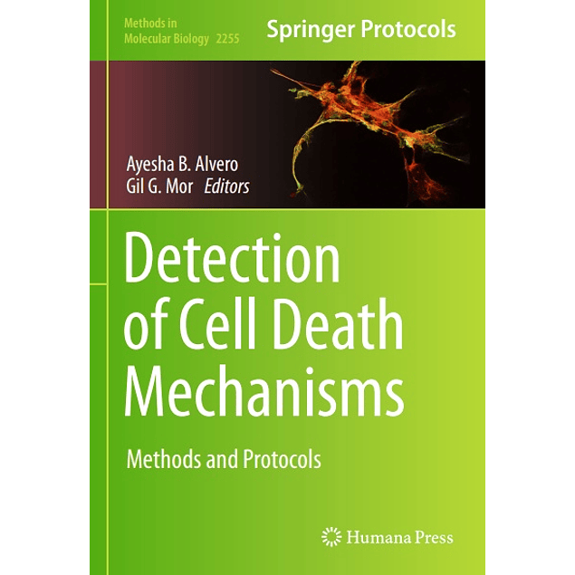 Detection of Cell Death Mechanisms: Methods and Protocols