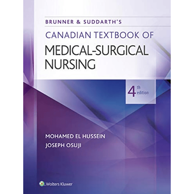 Brunner & Suddarth's Canadian Textbook of Medical-Surgical Nursing