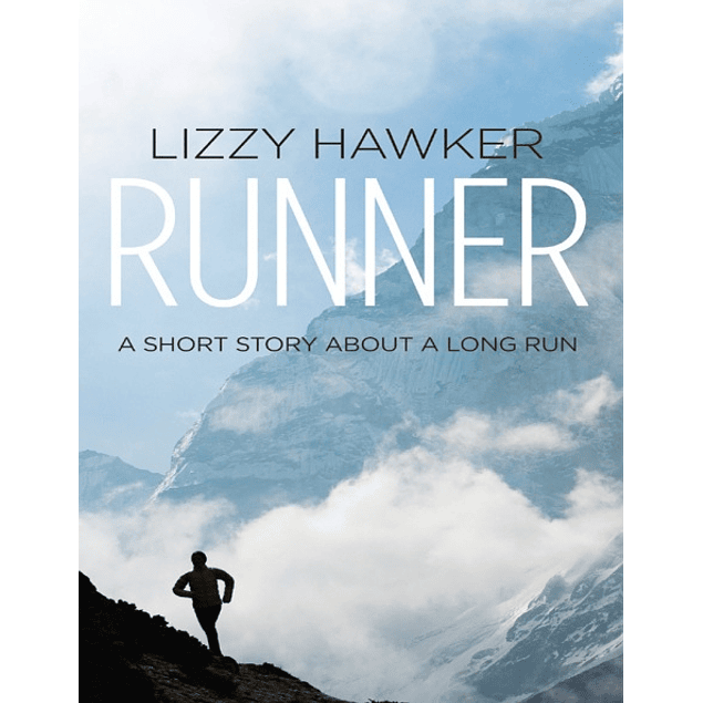 Runner: A short story about a long run
