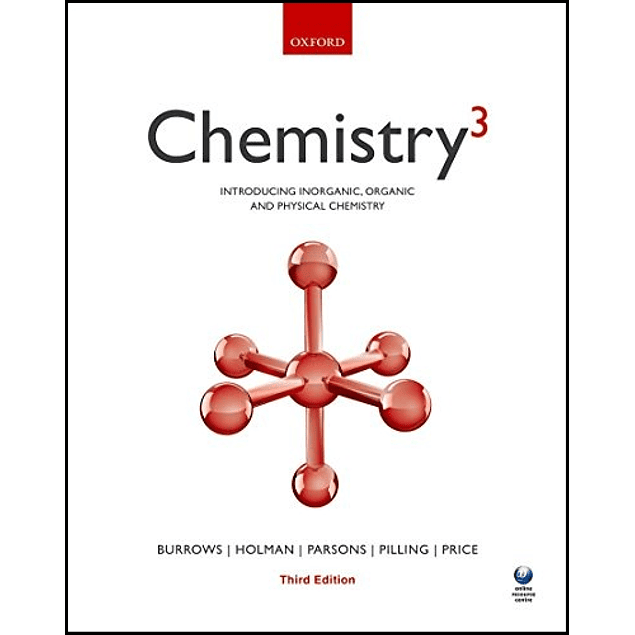 Chemistry³: Introducing Inorganic, Organic and Physical Chemistry