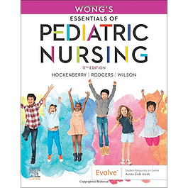 Wong's Essentials of Pediatric Nursing  