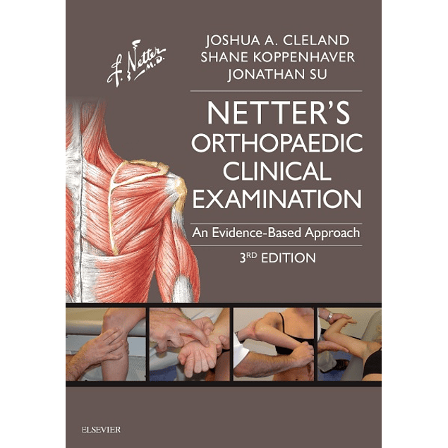 Netter's Orthopaedic Clinical Examination: An Evidence-Based Approach