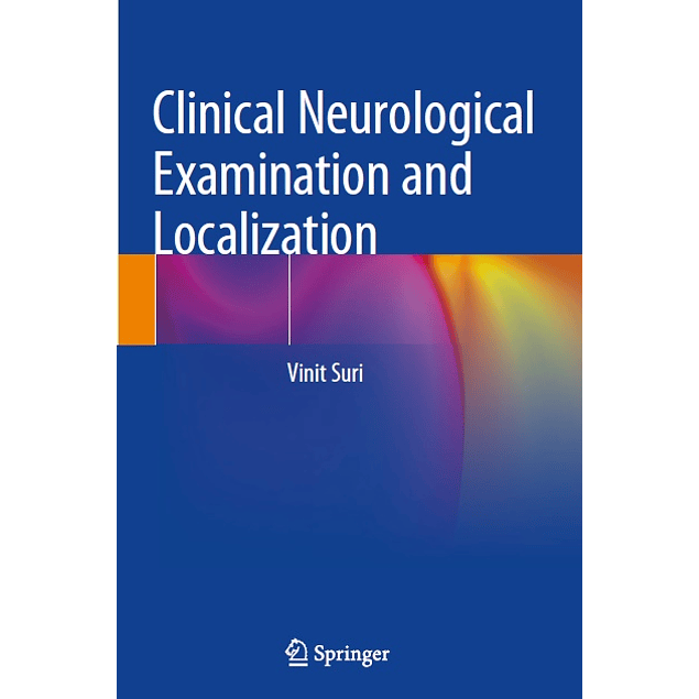 Clinical Neurological Examination and Localization 