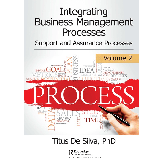 Integrating Business Management Processes: Volume 2: Support and Assurance Processes