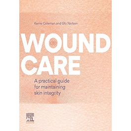 Wound Care: A practical guide for maintaining skin integrity