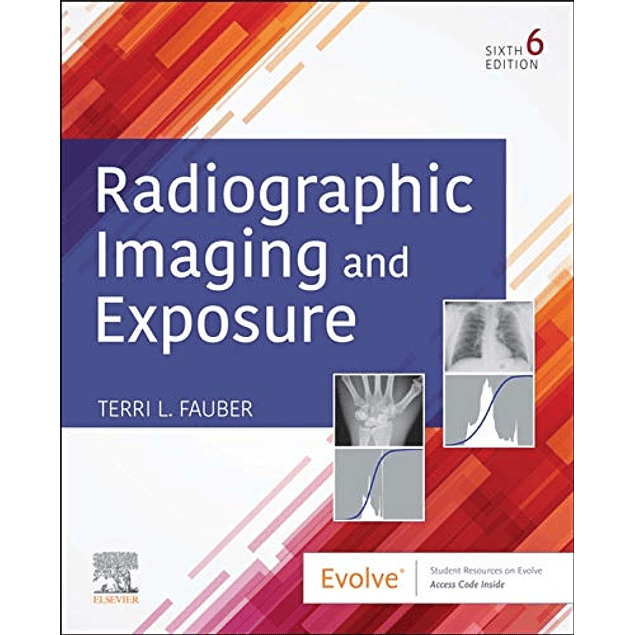Radiographic Imaging and Exposure