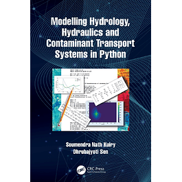 Modelling Hydrology, Hydraulics and Contaminant Transport Systems in Python