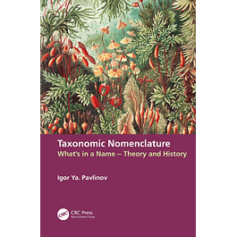 Taxonomic Nomenclature: What’s in a Name: History and Theory