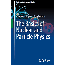 The Basics of Nuclear and Particle Physics