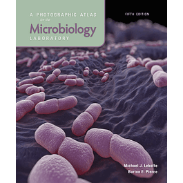 A Photographic Atlas for the Microbiology Laboratory 