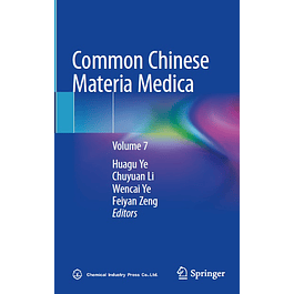 Common Chinese Materia Medica: Volume 7