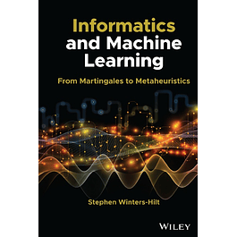 Informatics and Machine Learning: From Martingales to Metaheuristics