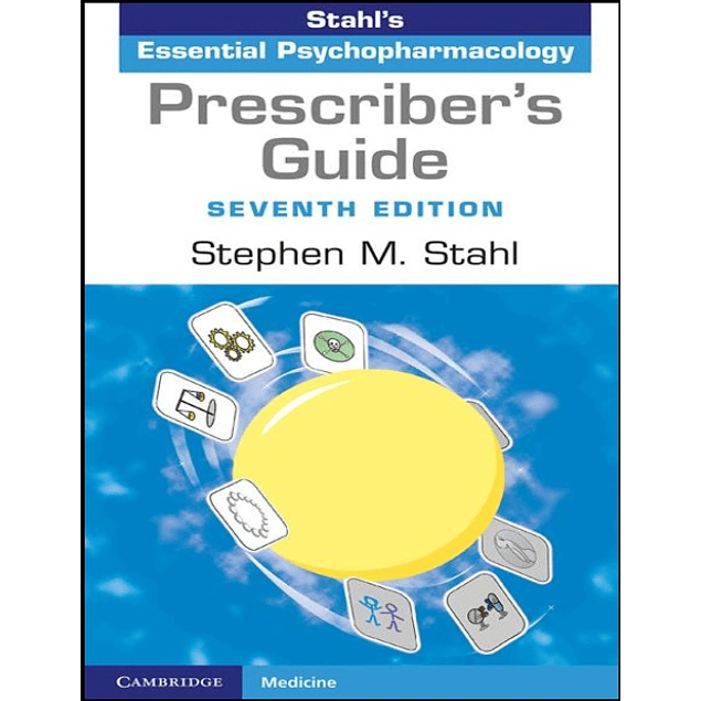 Prescriber's Guide Stahl's Essential Psychopharmacology