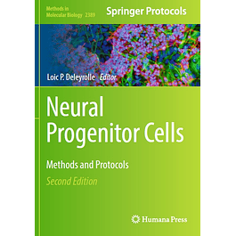 Neural Progenitor Cells: Methods and Protocols