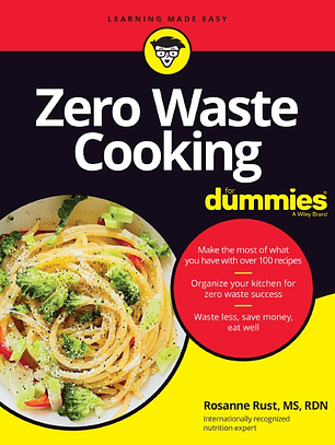 Zero Waste Cooking For Dummies