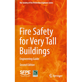 Fire Safety for Very Tall Buildings: Engineering Guide 