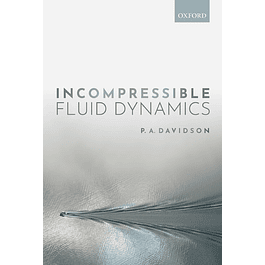 Incompressible Fluid Dynamics