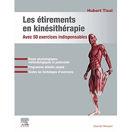 Les étirements en kinésithérapie: Avec 50 exercices indispensables (French Edition)