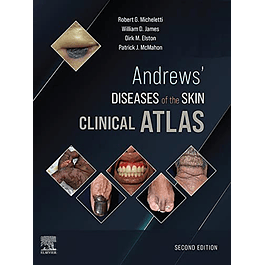 Andrews' Diseases of the Skin Clinical Atlas