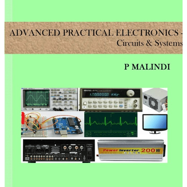 Advanced Practical Electronics: Circuits & Systems