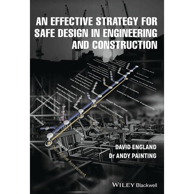 An Effective Strategy for Safe Design in Engineering and Construction