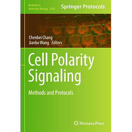 Cell Polarity Signaling: Methods and Protocols