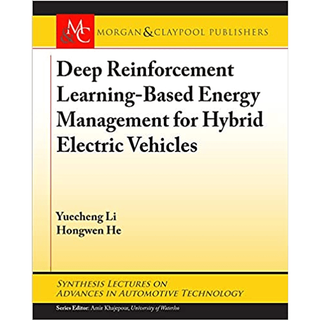 Deep Reinforcement Learning-Based Energy Management for Hybrid Electric Vehicles