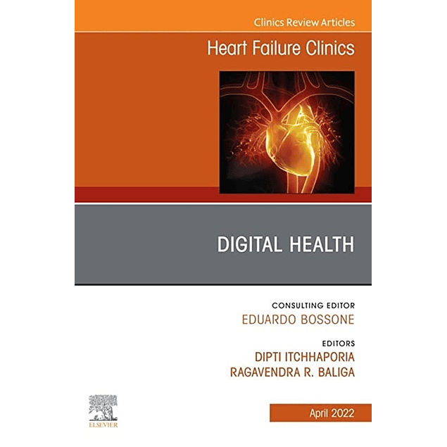  Digital Health, An Issue of Heart Failure Clinics 
