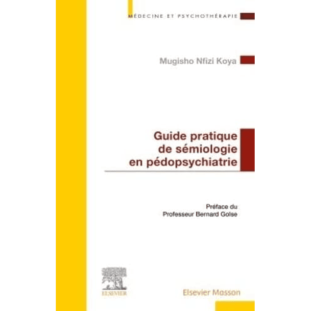 Guide pratique de sémiologie en pédopsychiatrie (French Edition)