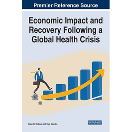 Economic Impact and Recovery Following a Global Health Crisis