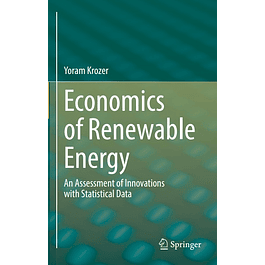 Economics of Renewable Energy: An Assessment of Innovations with Statistical Data 