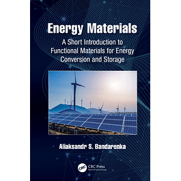 Energy Materials: A Short Introduction to Functional Materials for Energy Conversion and Storage 